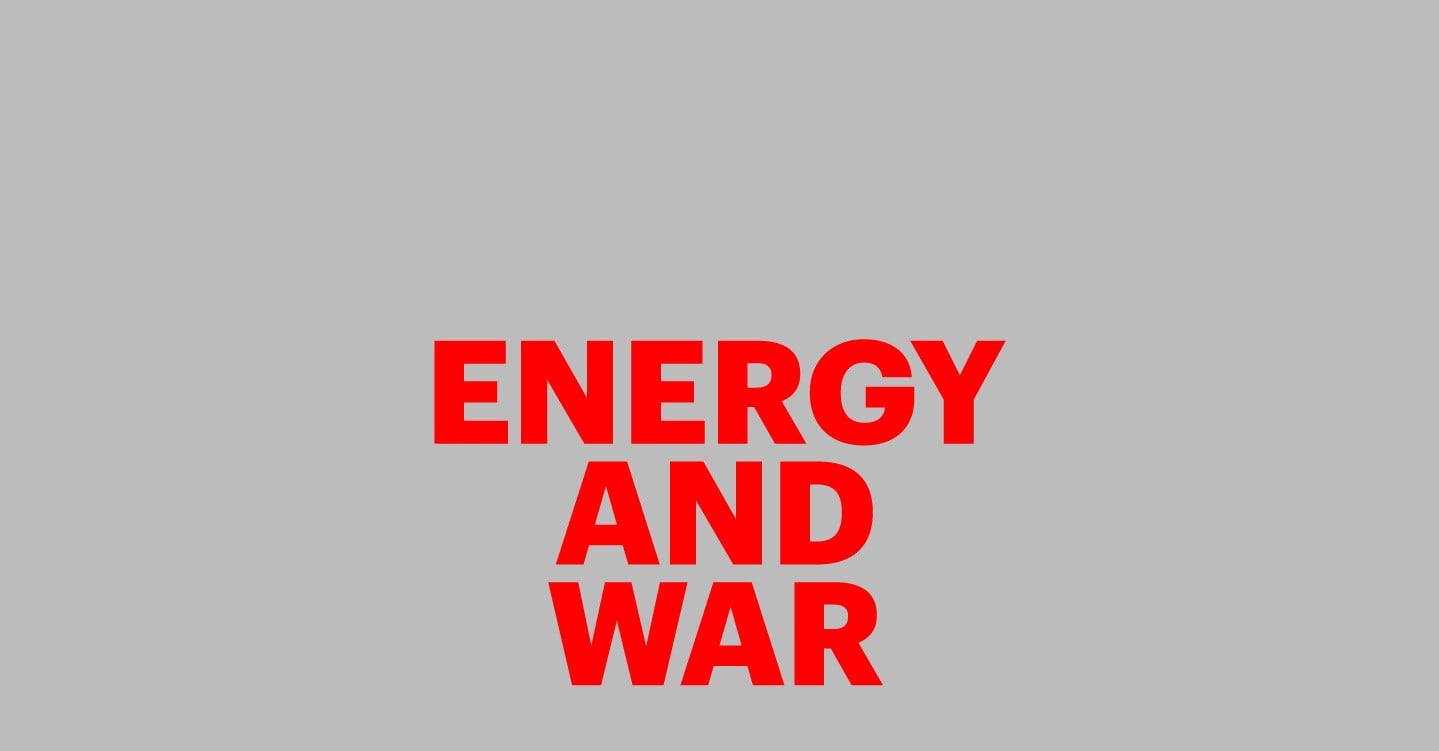 The Energy War No One Is Willing To Admit